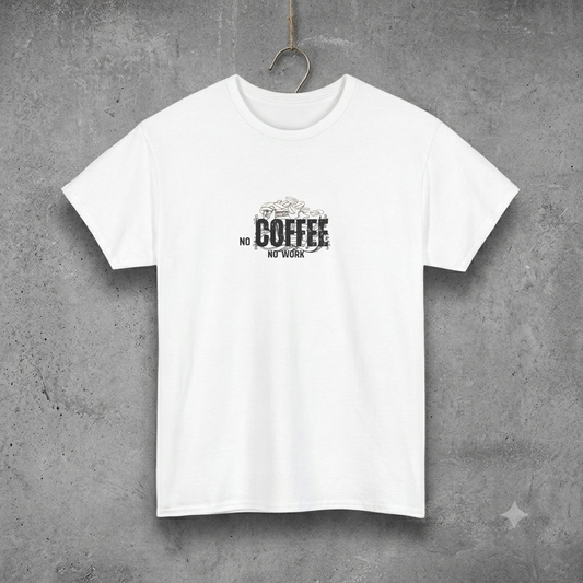 No Coffee No Work