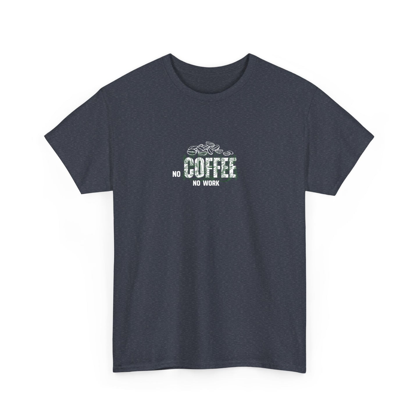 No Coffee No Work
