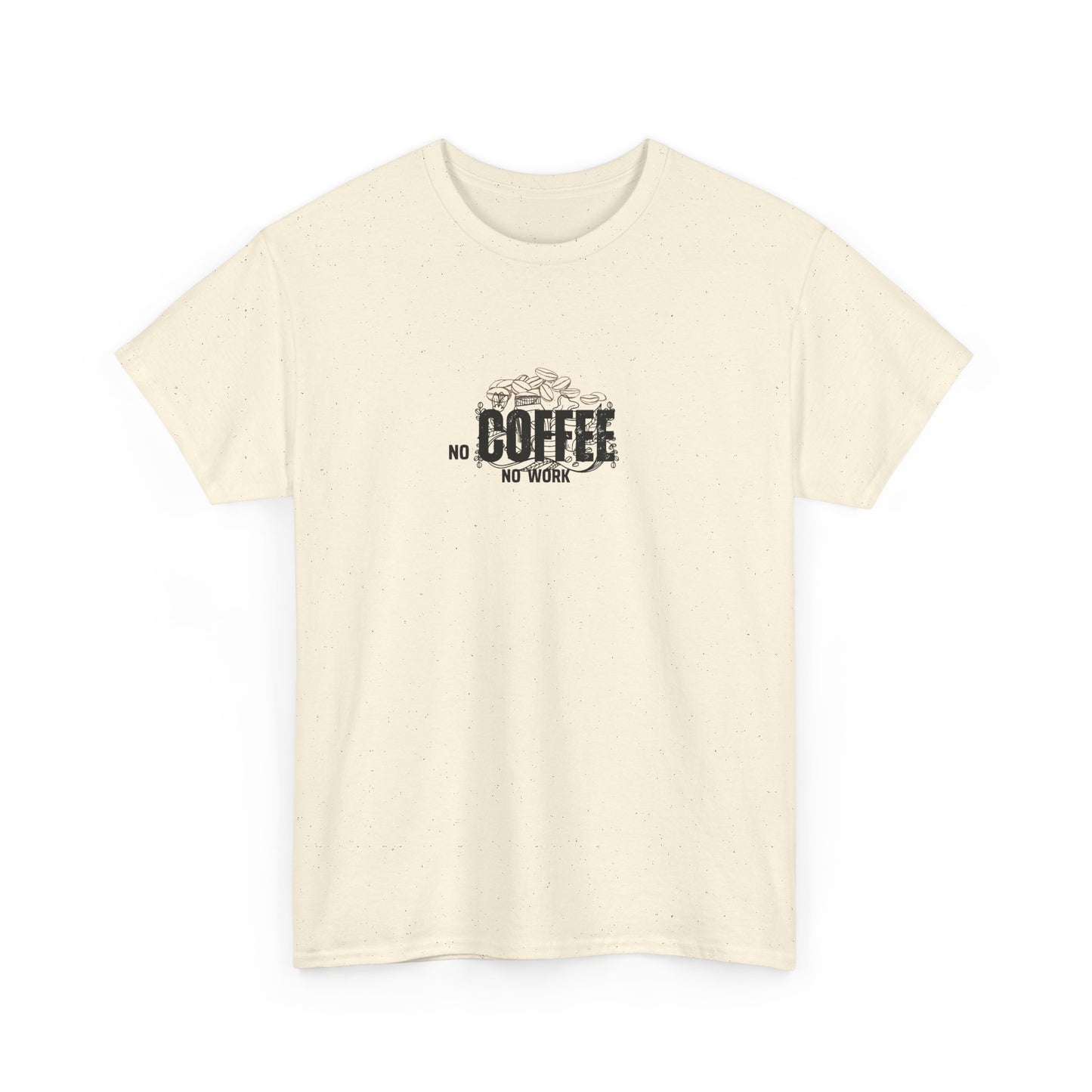 No Coffee No Work